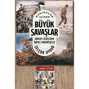 Sanat Kitabı + Dakikalar İçinde Büyük Savaşlar / Selçuk Uygur