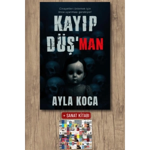 Sanat Kitabı + Kayıp Düşman / Ayla Koca