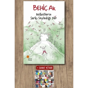 Bülbüllerin Şarkı Söylediği Yer