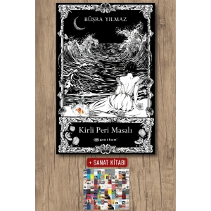 Sanat Kitabı + Kirli Peri Masalı / Büşra Yılmaz