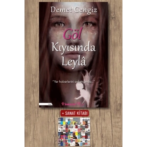Sanat Kitabı + Göl Kıyısında Leyla / Demet Cengiz