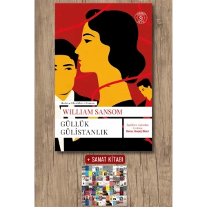 Güllük Gülistanlık / William Sansom + Sanat Kitabı