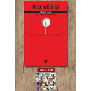 Marx’ın Dirilişi - Temel Kavramlar ve Yeni Yorumlar