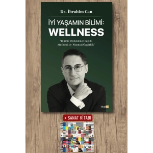 Sanat Kitabı + İyi Yaşamın Bilimi: Wellness / İbrahim Can