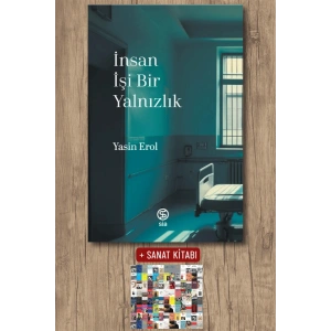 Sanat Kitabı + İnsan İşi Bir Yalnızlık / Yasin Erol