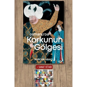 Osmanlı’da Korkunun Gölgesi