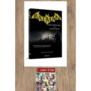Sanat Kitabı + Batman Gibi Düşünmek ve Davranmak / Gwendal Fossois