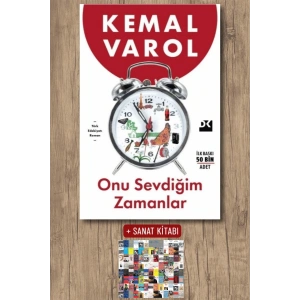 Sanat Kitabı + Onu Sevdiğim Zamanlar / Kemal Varol