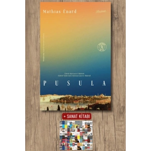 Pusula / Mathias Enard + Sanat Kitabı
