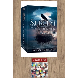 Sanat Kitabı + Serçeyi Öldürmek 3 / Dilan Durmaz
