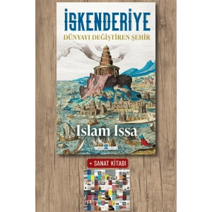 İskenderiye: Dünyayı Değiştiren Şehir / Islam Issa + Sanat Kitabı