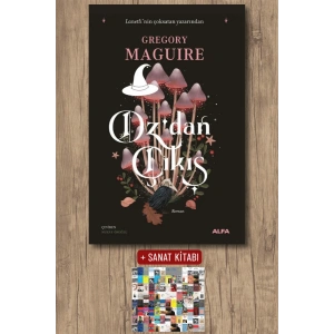 Oz’dan Çıkış / Gregory Maguire + Sanat Kitabı