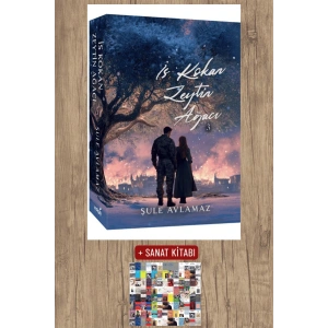 Sanat Kitabı + İs Kokan Zeytin Ağacı 3 / Şule Avlamaz