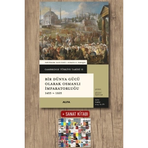 Bir Dünya Gücü Olarak Osmanlı İmparatorluğu 1453 - 1603 (Ciltli)