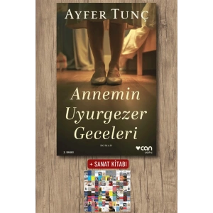 Sanat Kitabı + Annemin Uyurgezer Geceleri / Ayfer Tunç