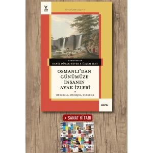 Osmanlı’dan Günümüze İnsanın Ayak İzleri