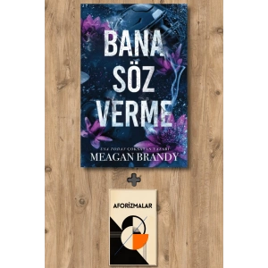 Bana Söz Verme