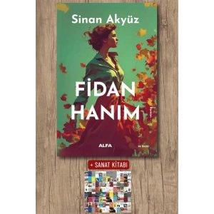 Fidan Hanım / Sinan Akyüz + Sanat Kitabı