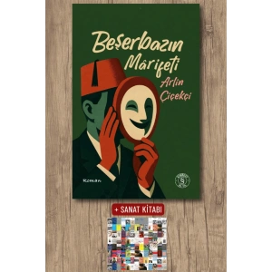 Beşerbazın Mârifeti / Arlin Çiçekçi + Sanat Kitabı