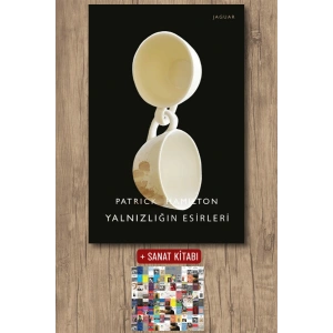 Sanat Kitabı + Yalnızlığın Esirleri / Patrick Hamilton