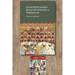 İslâm Dünyasında Kitap / İsmail E. Erünsal + Sanat Kitabı