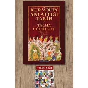 Kurânın Anlattığı Tarih: Türkiye - 2 / Talha Uğurluel + Sanat Kitabı