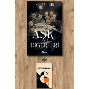 Aşk ve Diğerleri