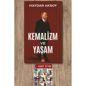 Kemalizm ve Yaşam