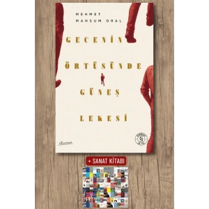 Gecenin Örtüsünde Güneş Lekesi / Mehmet Mahsum Oral + Sanat Kitabı