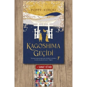 Kagoshima Geçidi / Poppy Kuroki + Sanat Kitabı