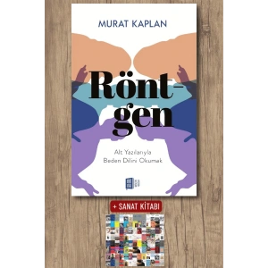 Röntgen / Murat Kaplan + Sanat Kitabı