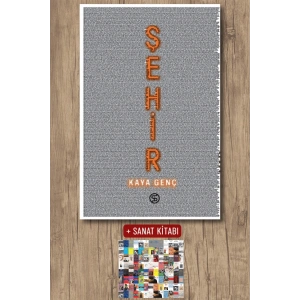 Sanat Kitabı + Şehir / Kaya Genç