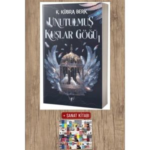 Unutulmuş Kuşlar Göğü 1 / K. Kübra Berk + Sanat Kitabı