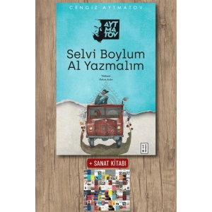 Sanat Kitabı + Selvi Boylum Al Yazmalım / Cengiz Aytmatov