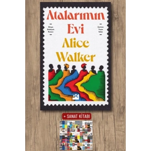 Sanat Kitabı + Atalarımın Evi / Alice Walker