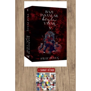 Sanat Kitabı + Bazı İnsanlar Böyle Yaşar 5 / Filiz Puluç