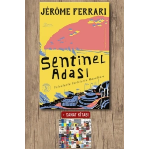 Sentinel Adası / Jerome Ferrari + Sanat Kitabı