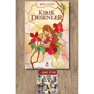 Sanat Kitabı + Kırık Desenler (Ciltli) / Betül Güçlü