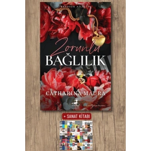 Sanat Kitabı + Zorunlu Bağlılık / Catharina Maura