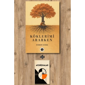 Köklerimi Ararken