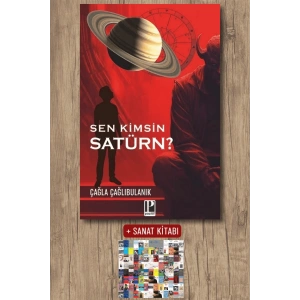 Sanat Kitabı + Sen Kimsin Satürn? / Çağla Çağlıbulanık