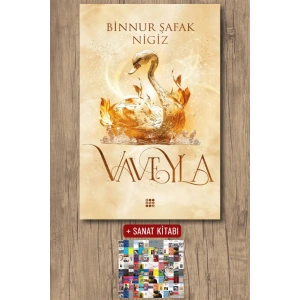 Sanat Kitabı + Vaveyla 3 - Zehirli Ekinoks / Binnur Şafak Nigiz