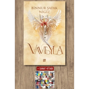 Sanat Kitabı + Vaveyla 4 - Şira Eşiği / Binnur Şafak Nigiz