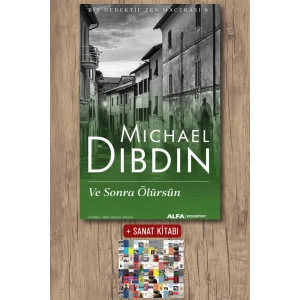 Ve Sonra Ölürsün / Michael Dibdin + Sanat Kitabı