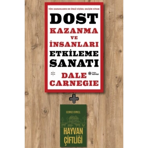 Dost Kazanma ve İnsanları Etkileme Sanatı