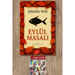 Sanat Kitabı + Eylül Masalı / Zhang Wei