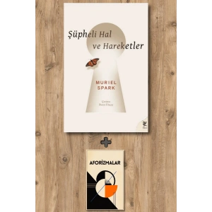 Şüpheli Hal ve Hareketler