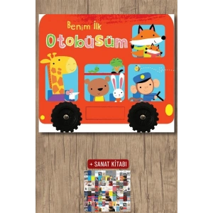 Sanat Kitabı + Benim İlk Otobüsüm – İlk Araçlarım (Ciltli) / Kolektif