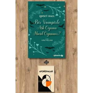 Bir Vampirle Aşk Oyunu Nasıl Oynanır ?