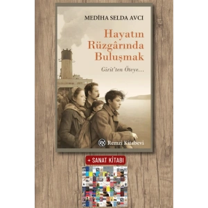 Sanat Kitabı + Hayatın Rüzgârında Buluşmak / Mediha Selda Avcı